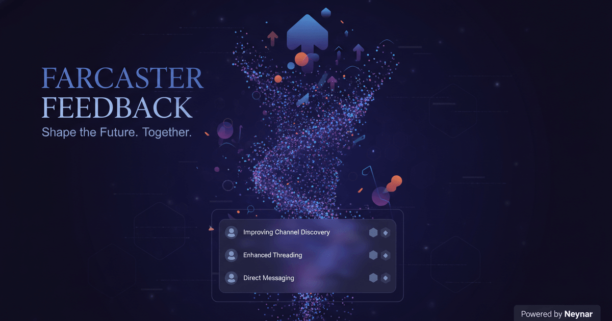 Farcaster Feedback